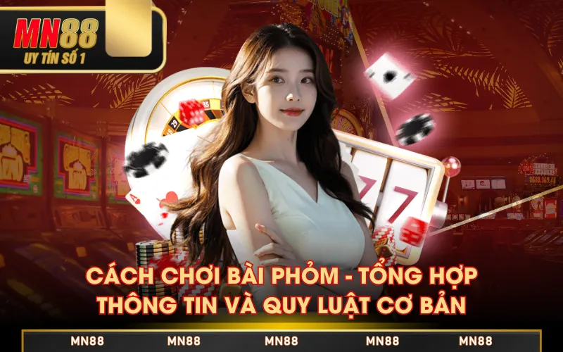 cách chơi bài Phỏm