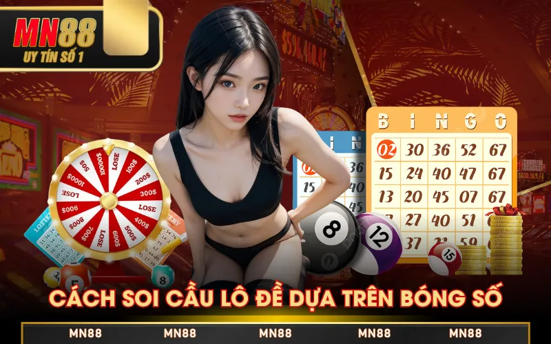 Cách soi cầu lô đề dựa trên bóng số
