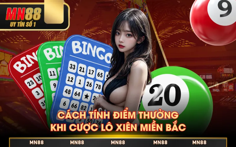 Cách tính điểm thưởng khi cược lô xiên miền Bắc