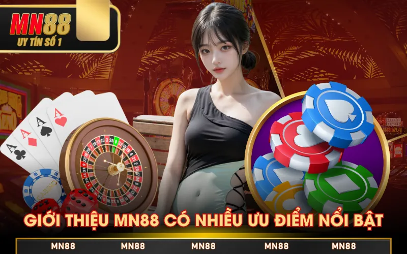 Giới thiệu MN88 có nhiều ưu điểm nổi bật
