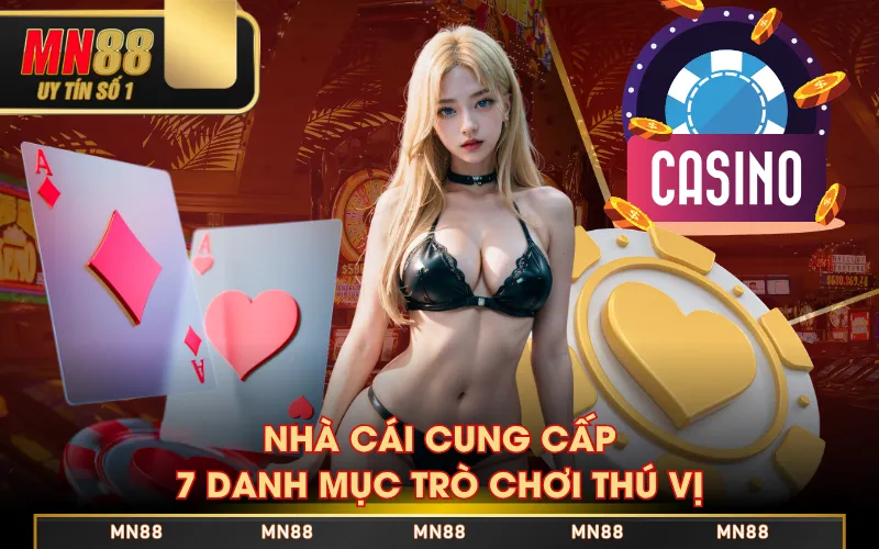 Nhà cái cung cấp 7 danh mục trò chơi thú vị