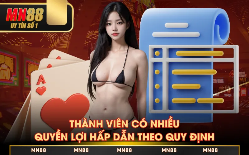 Thành viên có nhiều quyền lợi hấp dẫn theo quy định